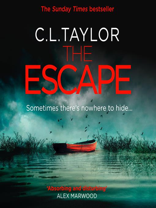 Title details for The Escape by C.L. Taylor - Available